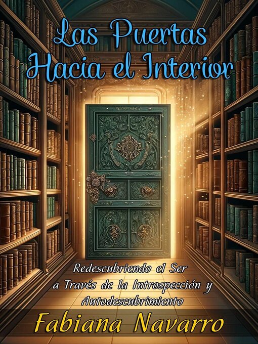 Title details for Las Puertas Hacia el Interior by Fabiana Navarro - Available